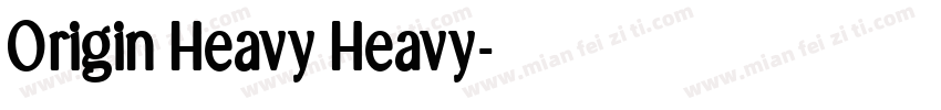 Origin Heavy Heavy字体转换